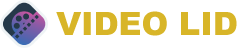 Video Lid